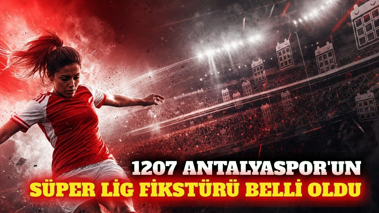 1207 Antalyaspor'un Süper Lig fikstürü belli oldu