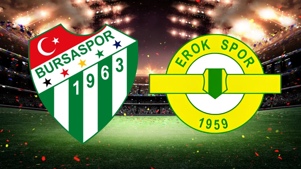 Bursaspor - Esenler Erokspor maç kadrosu, ilk 11: Bursaspor - Esenler Erokspor maçı hangi kanalda, nereden izlenir, saat kaçta?