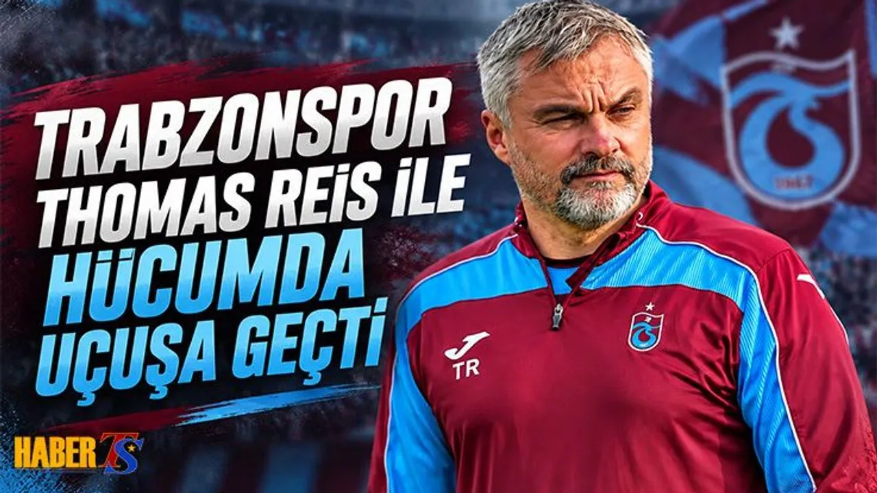 Thomas Reis İle Trabzonspor Hücumda Coştu