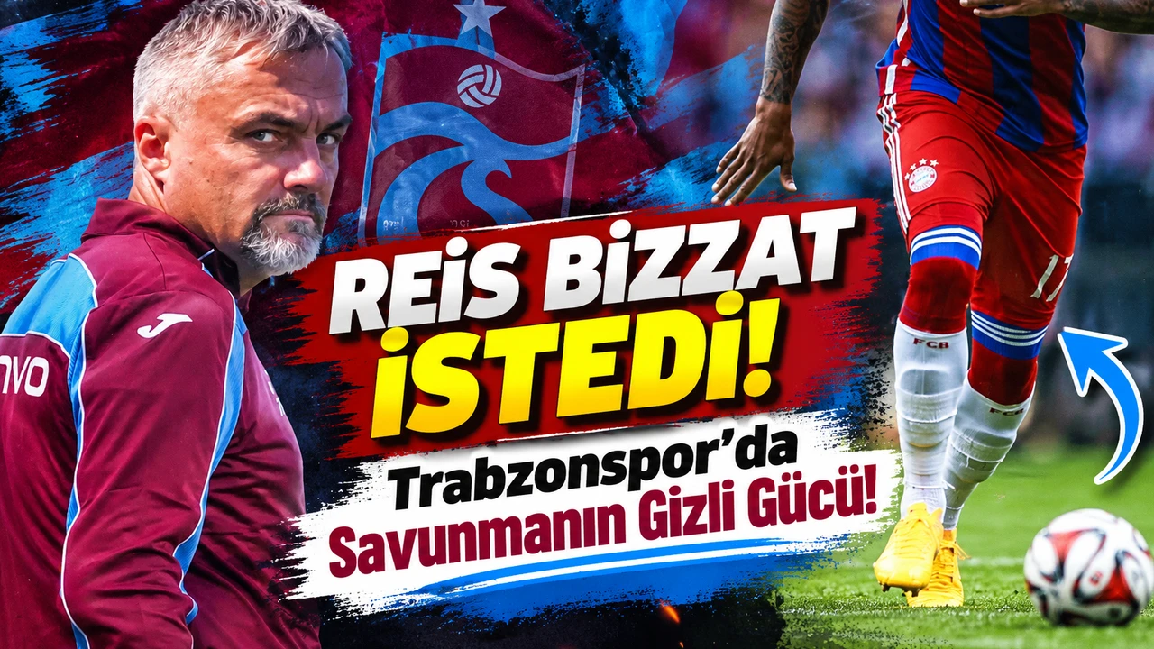 Trabzonspor'da Savunmanın Gizli Gücü! Reis Bizzat İstedi