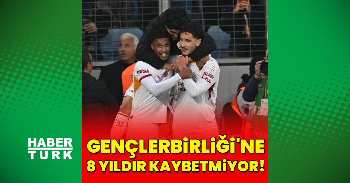 Galatasaray Gençlerbirliği'ne 8 yıldır kaybetmiyor