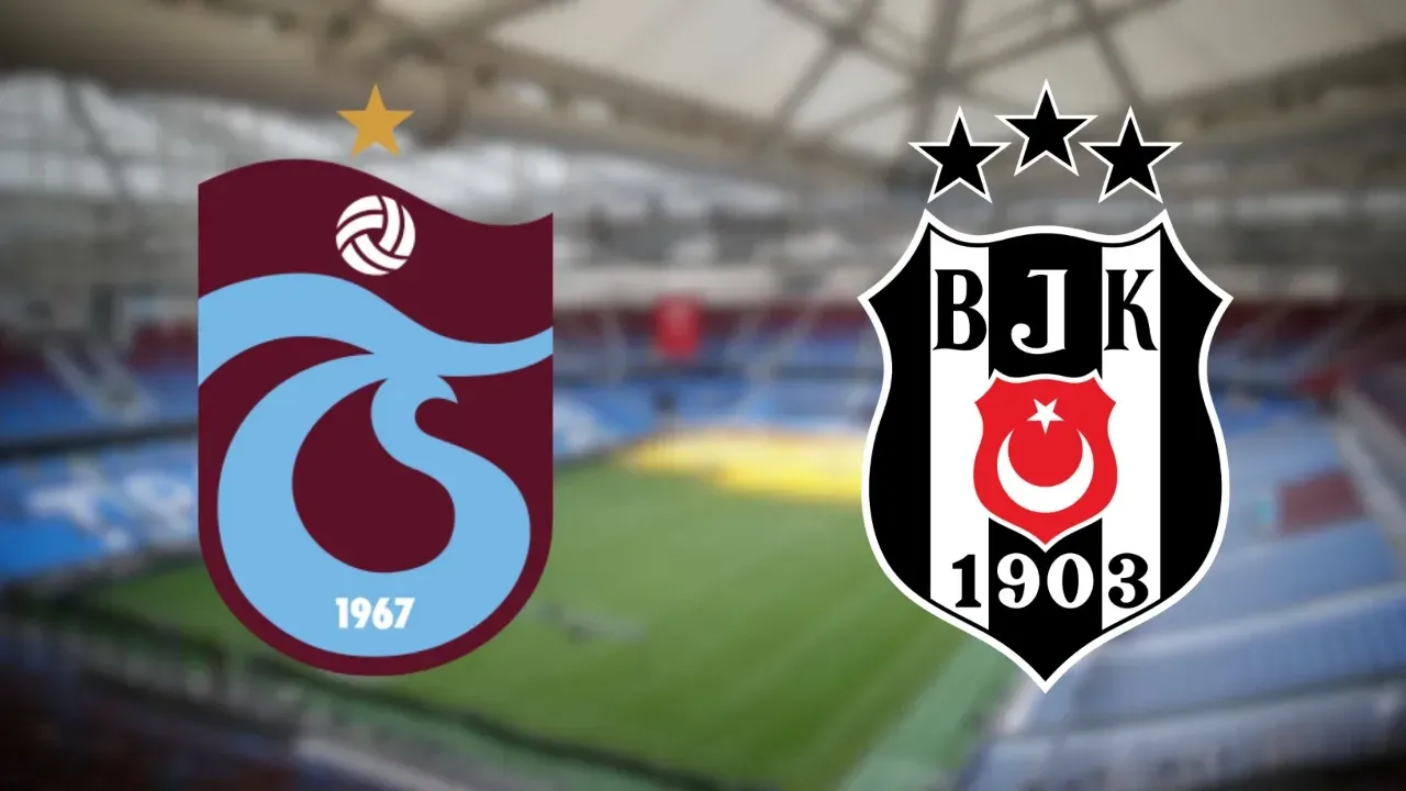 Trabzonspor-Beşiktaş Derbisi Ne Zaman, Saat Kaçta, Hangi Kanalda? TS-BJK Maçı Bugün mü, Yarın mı Oynanacak?