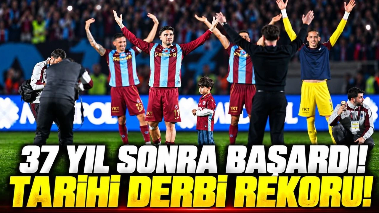 Trabzonspor'dan 37 Yıl Sonra Tarihi Başarı: Galatasaray ve Beşiktaş'ı Devirdi!