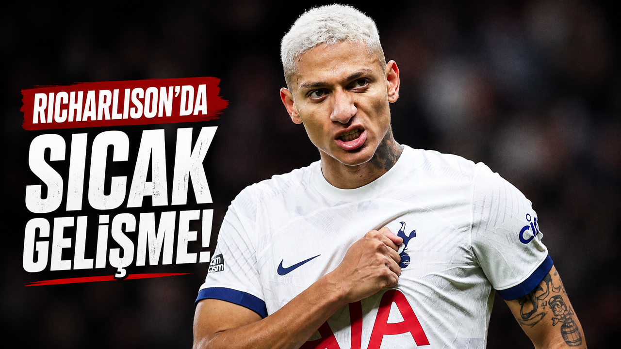 Trabzonspor’un Gündemindeki Richarlison İçin Tottenham’dan Dikkat Çeken Karar
