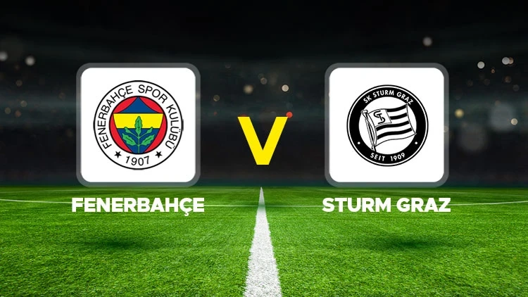 Fenerbahçe-Sturm Graz maçı canlı (Şampiyonlar Ligi 3. eleme turu)