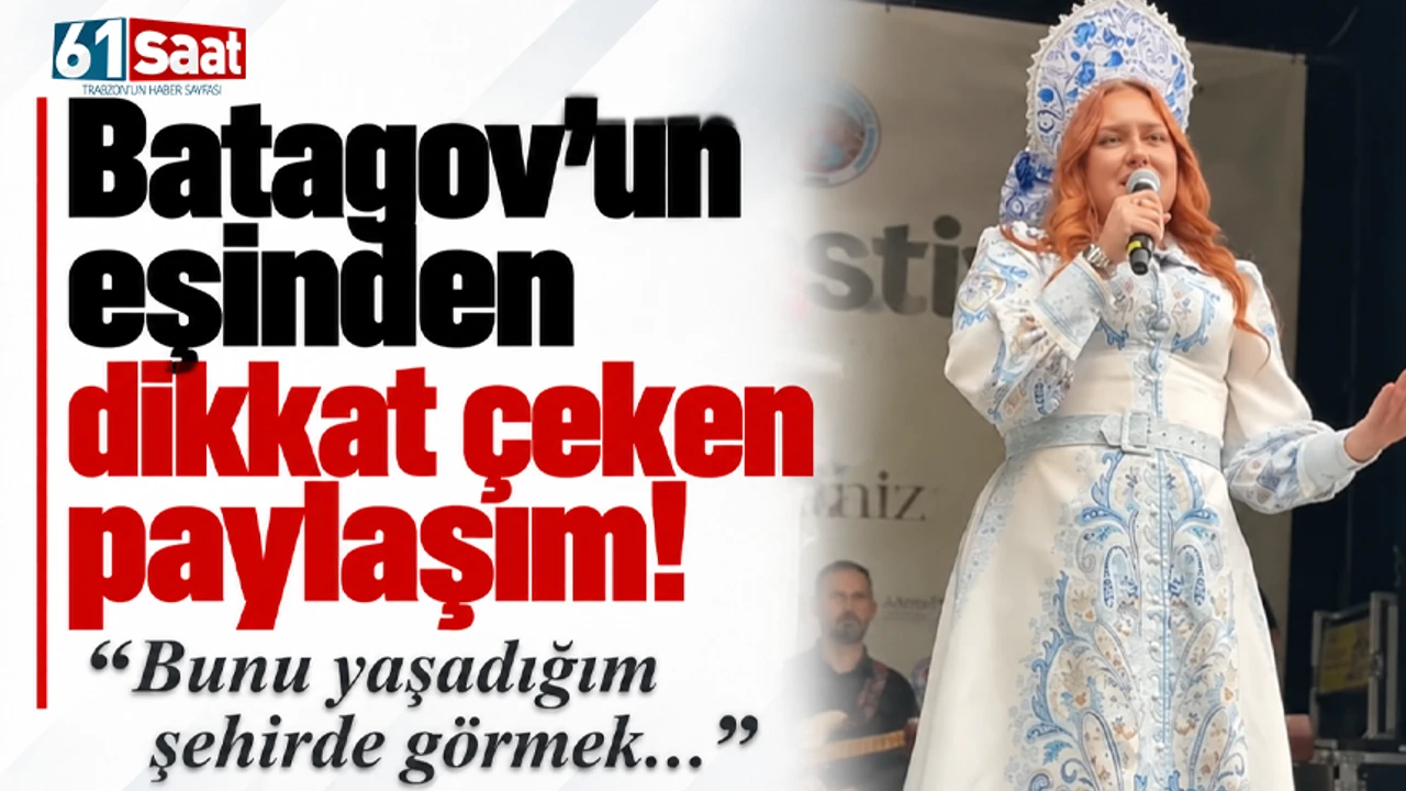 Batagov’un eşinden dikkat çeken paylaşım! “Bunu yaşadığım şehirde görmek..."