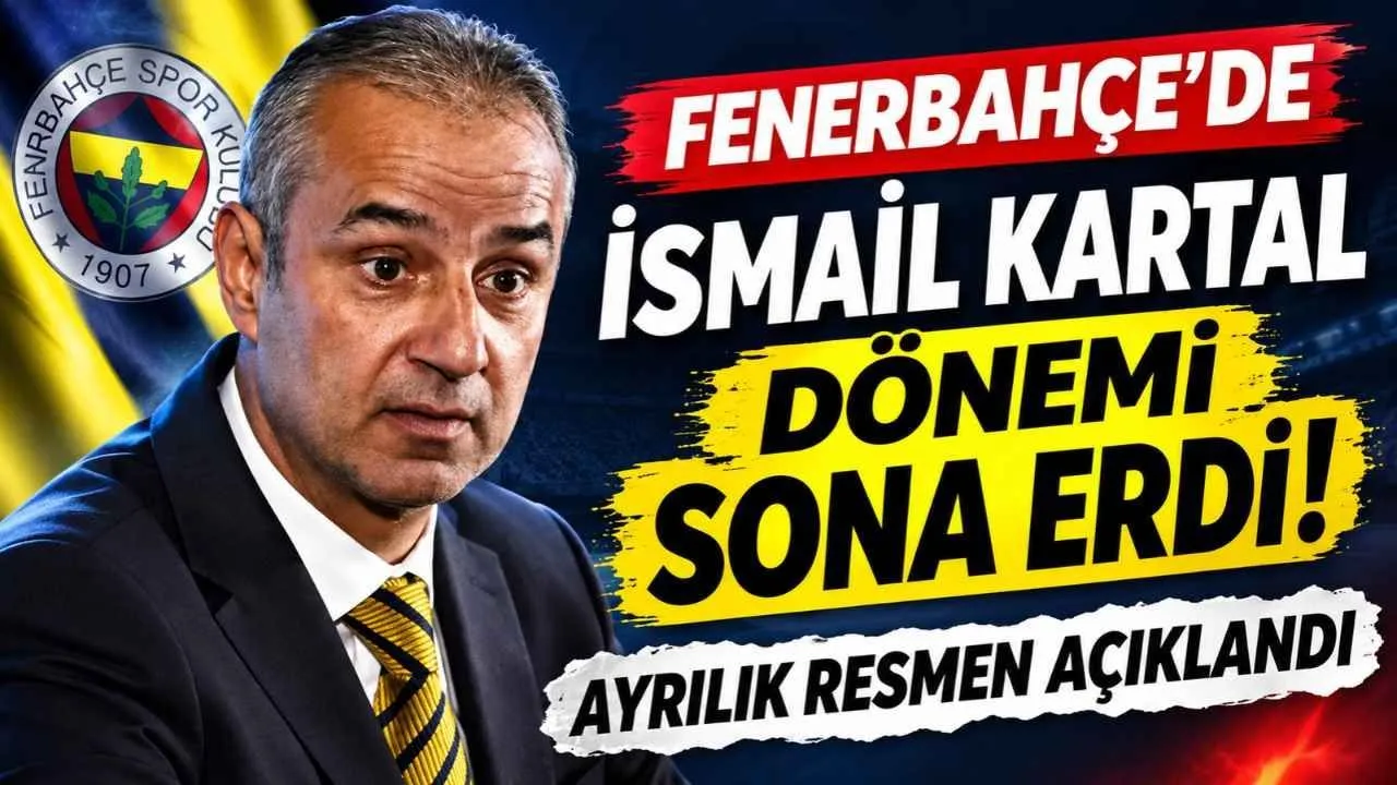 Fenerbahçe'de İsmail Kartal Ayrılığı! Yeni Hoca Kim Olacak? - Zonguldak Haber