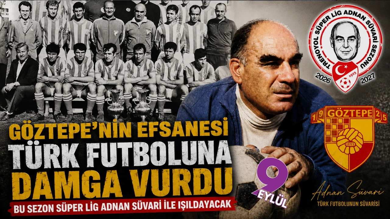 Türk futbolunun öncü komutanı: Adnan Süvari’nin adı Süper Lig’de yaşayacak