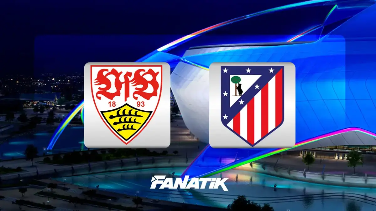 CANLI I Stuttgart - Atletico Madrid (UEFA Şampiyonlar Ligi)