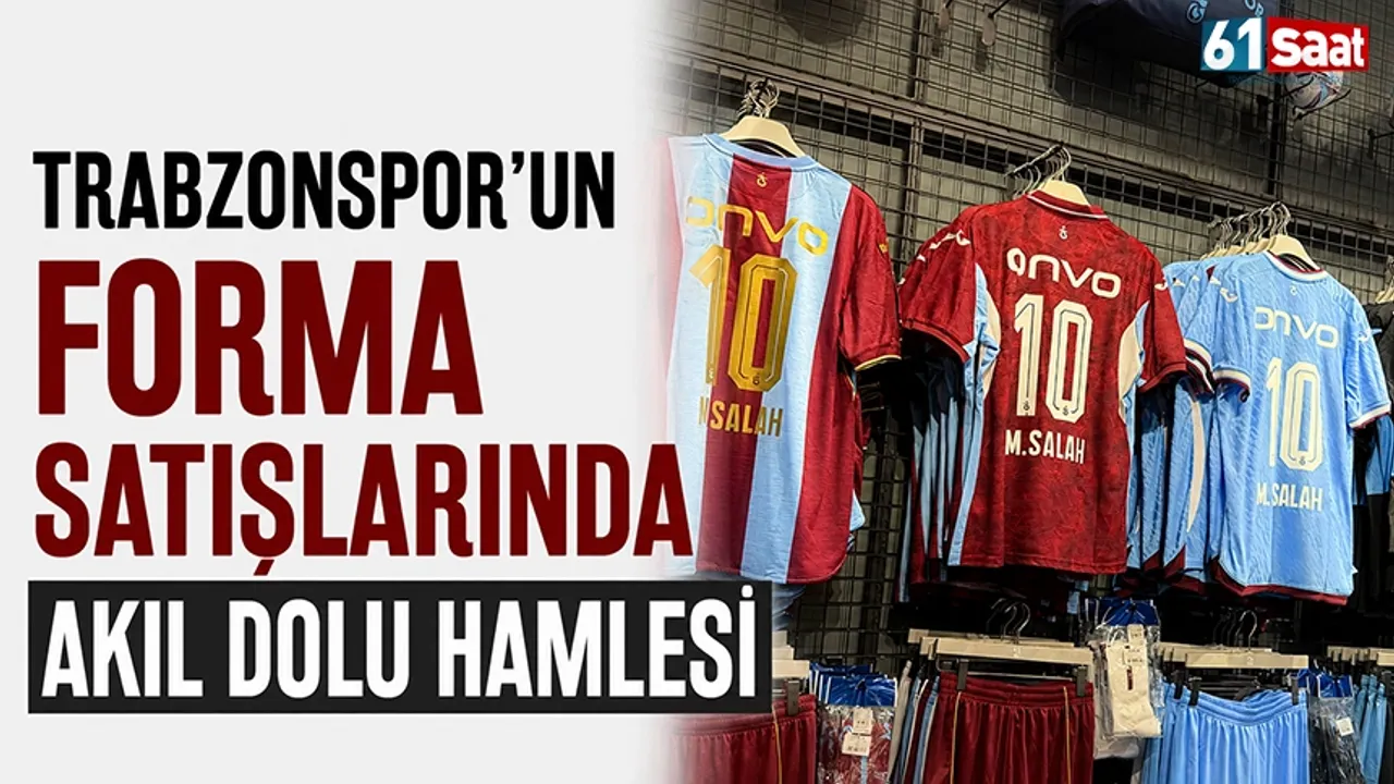 Trabzonspor'un forma satışlarında akıl dolu hamlesi
