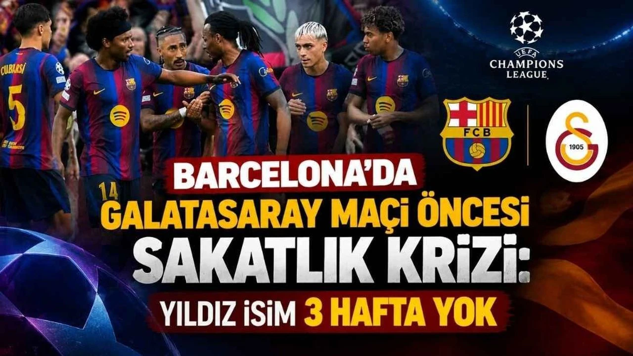 Barcelona’da Galatasaray maçı öncesi sakatlık krizi: Yıldız isim 3 hafta yok