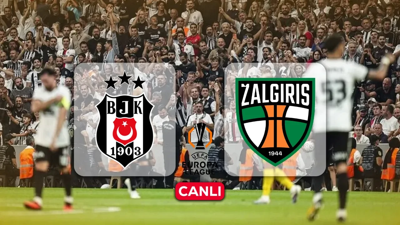 Beşiktaş maçı CANLI nereden izlenir? UEFA Kauno Zalgiris maçı başlıyor
