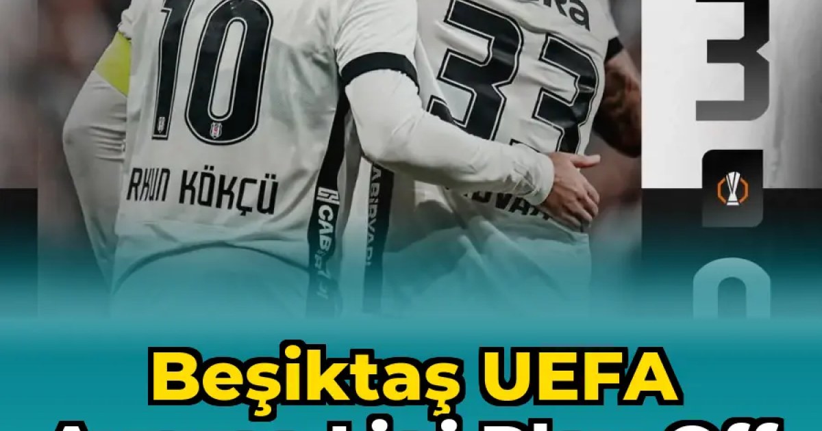 Beşiktaş UEFA Avrupa Ligi Play-Off Turu'nda Kazanarak İlk Maçta Üstünlük Sağladı