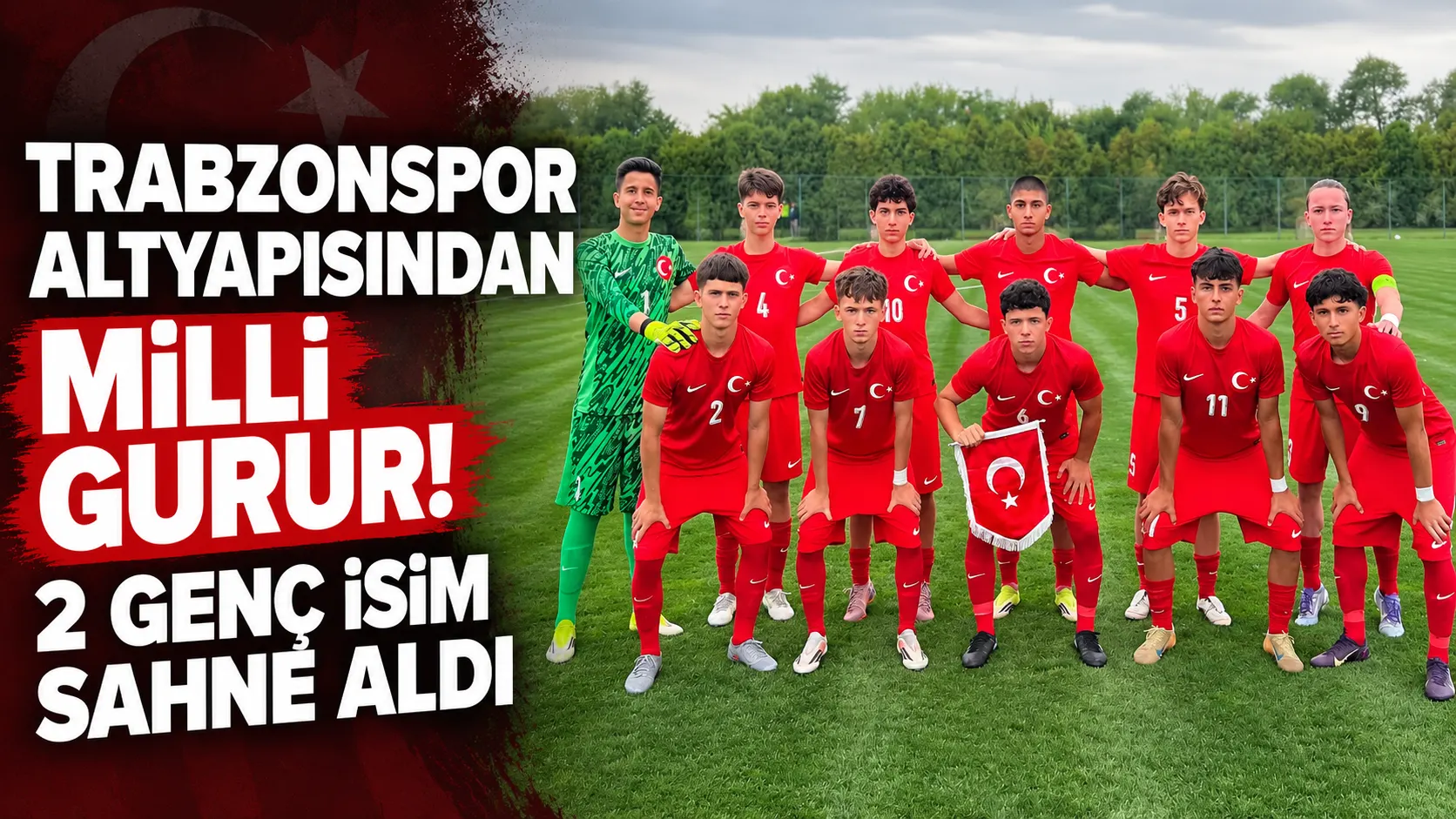 Trabzonspor altyapısından milli gurur! 2 genç isim sahne aldı