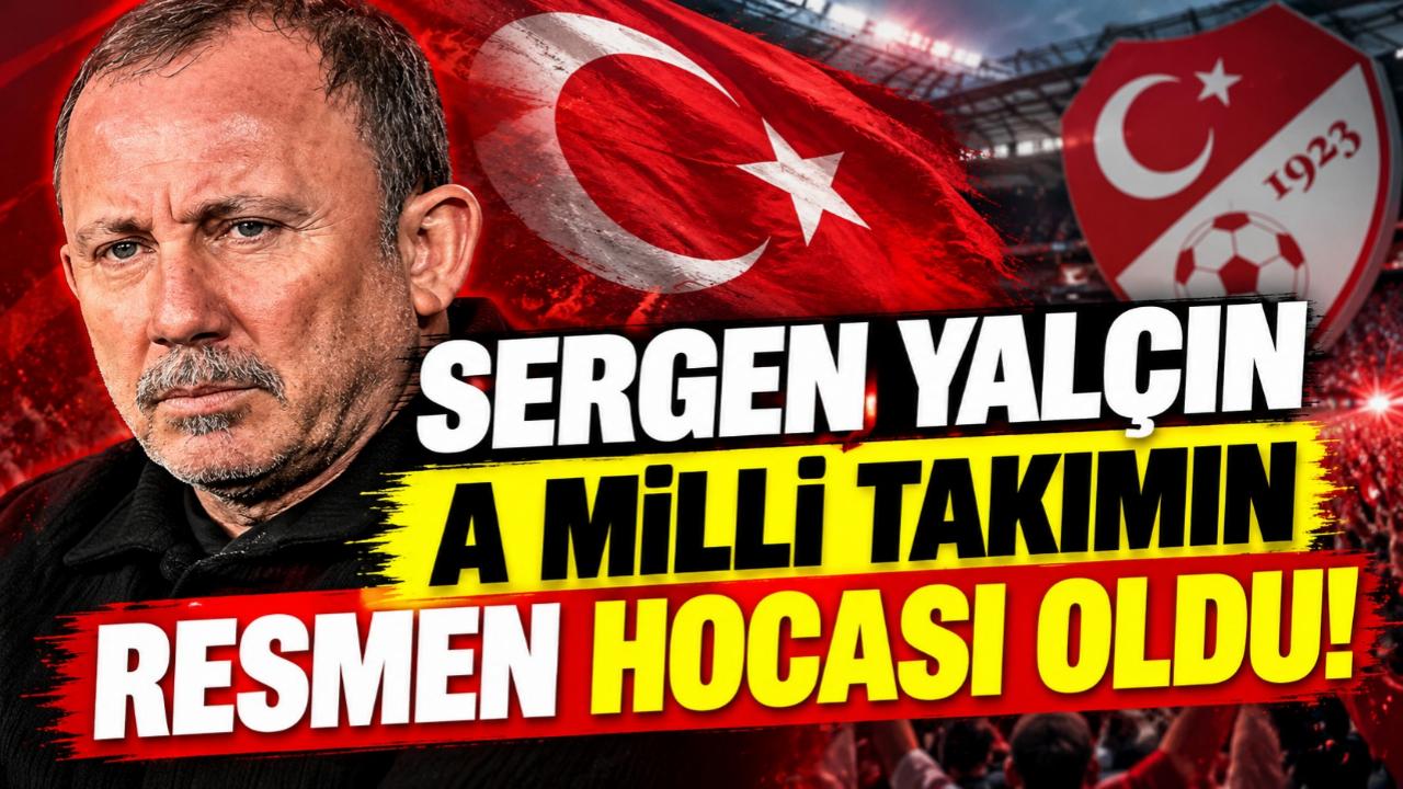 Sergen Yalçın A Milli Takımın Resmen Hocası Oldu!
