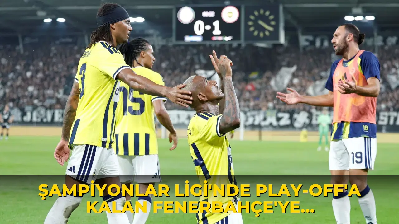 Şampiyonlar Ligi'nde play-off'a yükselen Fenerbahçe'ye ciddi bir kazanç!