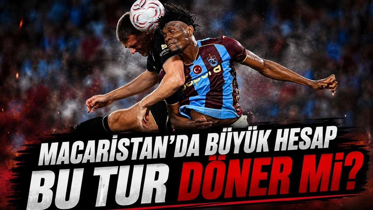 Trabzonspor’da Ferencvaros İçin Tek Hesap Tur: Budapeşte’de Büyük Gece