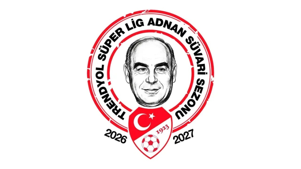 Süper Lig'de 2026-2027 Sezonuna Adnan Süvari'nin İsmi Verildi