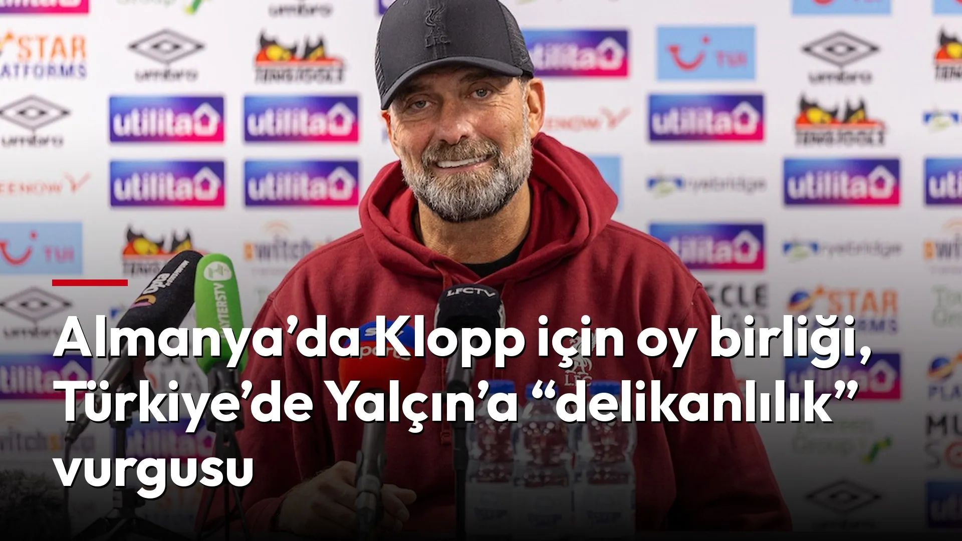 Almanya’da Klopp, Türkiye’de Sergen Yalçın tercihi