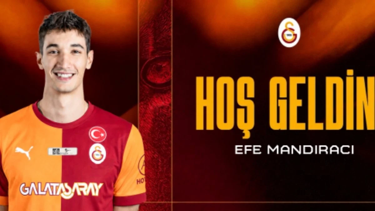 Galatasaray, Efe Mandıracı ile 2 yıllık sözleşme imzaladı