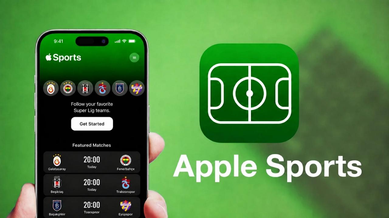 Apple Sports Türkiye'de Futbol Takibini Genişletiyor