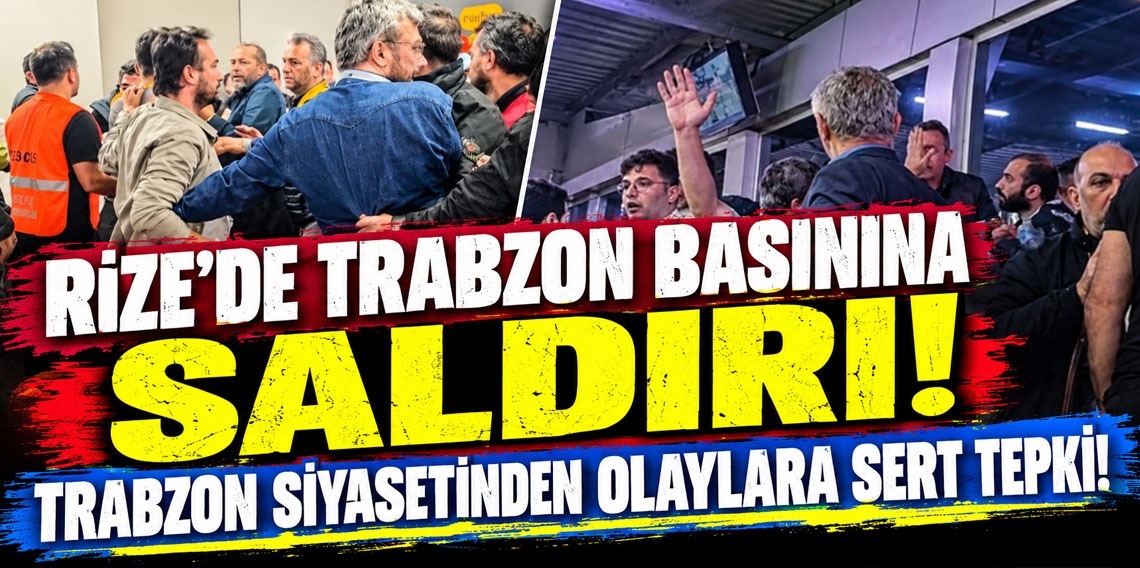 Rizespor-Trabzonspor Macı Sonrası Gazetecilere Saldırı! Trabzondan Tepkiler Pes Pese Geldi