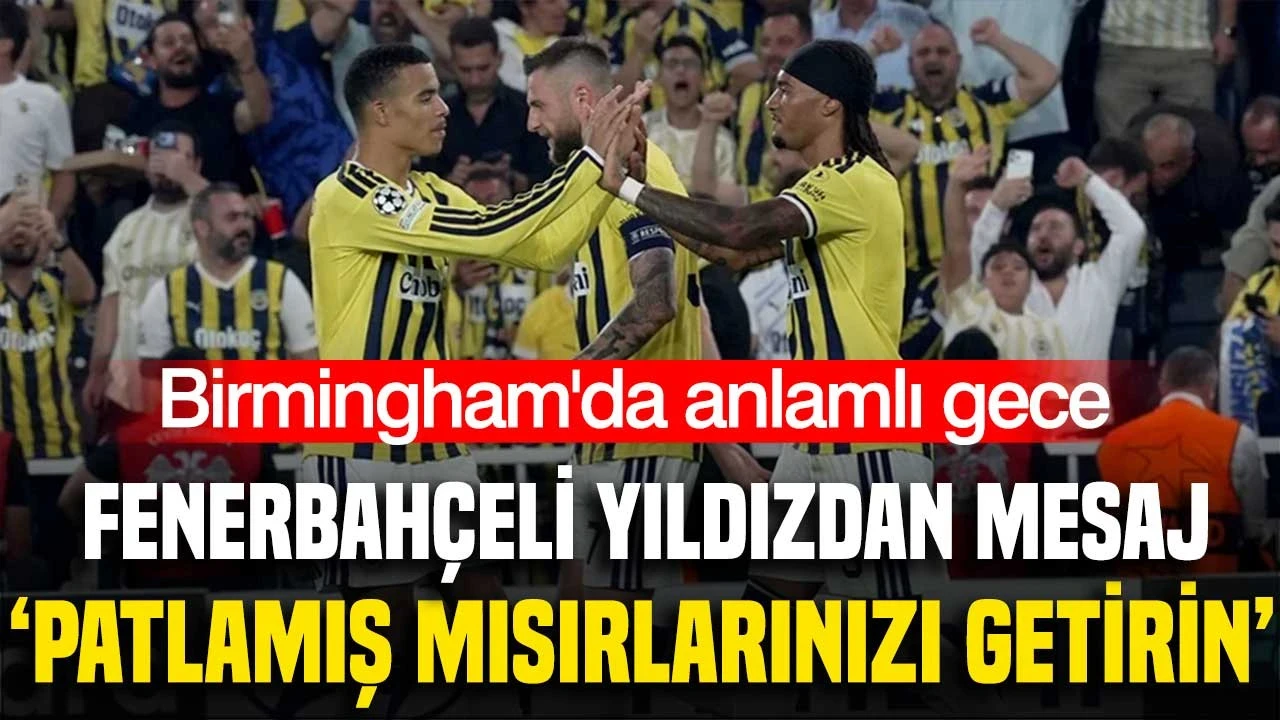 Fenerbahçeli yıldız büyüdüğü yerde Şampiyonlar Ligi maçına çıkacak